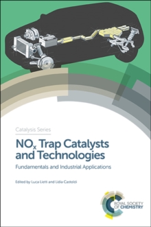 NOx Trap Catalysts and Technologies : Fundamentals and Industrial Applications
