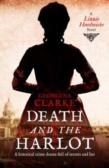 Death and the Harlot : A Lizzie Hardwicke Novel