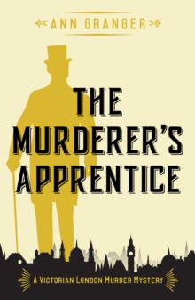 The Murderer's Apprentice : A gripping Victorian crime mystery