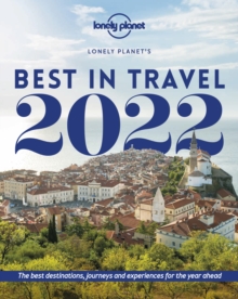 Lonely Planet's Best in Travel 2022