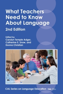 What Teachers Need to Know About Language