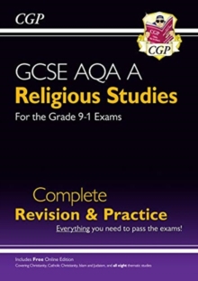 GCSE Religious Studies: AQA A Complete Revision & Practice (with Online Edition): for the 2024 and 2025 exams