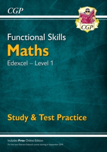 Functional Skills Maths: Edexcel Level 1 - Study & Test Practice (for 2021 & beyond)