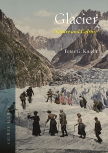 Glacier : Nature and Culture