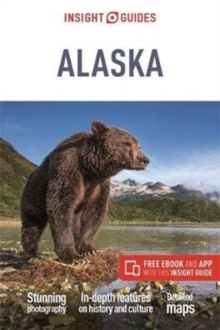 Insight Guides Alaska (Travel Guide with Free eBook)