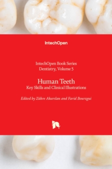 Human Teeth : Key Skills and Clinical Illustrations