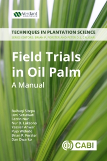 Field Trials in Oil Palm Breeding : A Manual