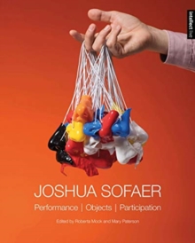 Joshua Sofaer : Performance | Objects | Participation
