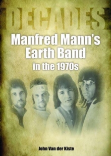 Manfred Mann's Earth Band in the 1970s : Decades
