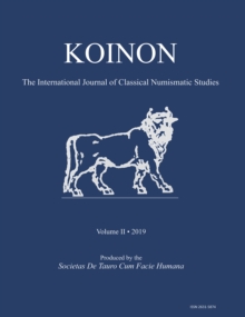 KOINON II, 2019 : The International Journal of Classical Numismatic Studies