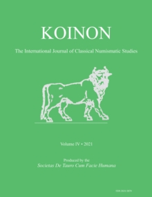 KOINON IV, 2021 : The International Journal of Classical Numismatic Studies