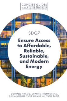 SDG7 - Ensure Access to Affordable, Reliable, Sustainable, and Modern Energy