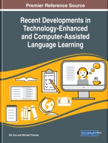 Recent Developments in Technology-Enhanced and Computer-Assisted Language Learning