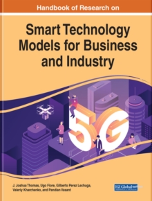 Handbook of Research on Smart Technology Models for Business and Industry