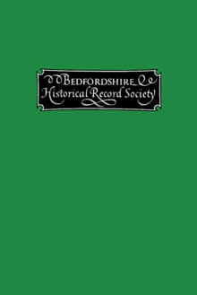 The Publications of the Bedfordshire Historical Record Society volume I