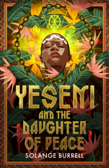 Yeseni and the Daughter of Peace : Unbound Firsts 2023 Title
