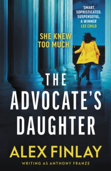 The Advocate's Daughter : A suspenseful legal thriller with a shock ending