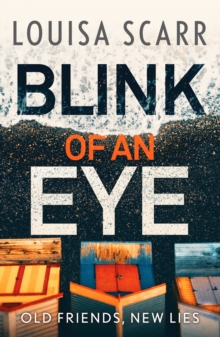 Blink of an Eye : A gripping crime thriller with an unforgettable detective duo