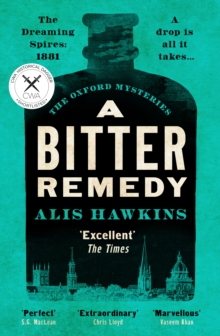 A Bitter Remedy : A totally compelling historical mystery