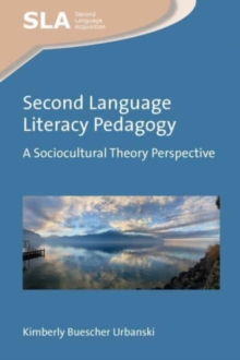 Second Language Literacy Pedagogy : A Sociocultural Theory Perspective