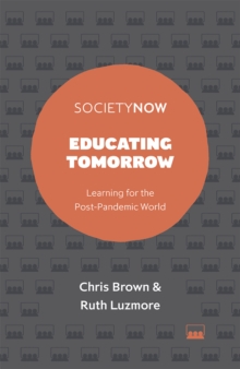 Educating Tomorrow : Learning for the Post-Pandemic World