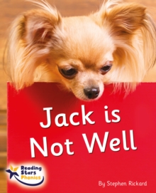 Jack is Not Well : Phonics Phase 3
