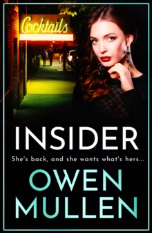 Insider : A page-turning, gritty gangland thriller from Owen Mullen
