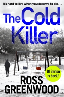The Cold Killer : A gripping crime thriller from Ross Greenwood