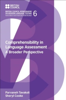 Comprehensibility in Language Assessment : A Broader Perspective