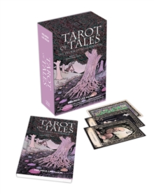 Tarot of Tales : A Folk-Tale Inspired Boxed Set Including a Full Deck of 78 Specially Commissioned Tarot Cards and a 176-Page Illustrated Book