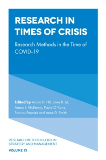 Research in Times of Crisis : Research Methods in the Time of COVID-19