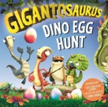 Gigantosaurus - Dino Egg Hunt : An Easter lift-the-flap dinosaur story