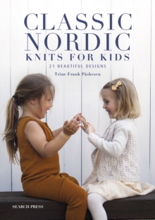Classic Nordic Knits for Kids : 21 Beautiful Designs