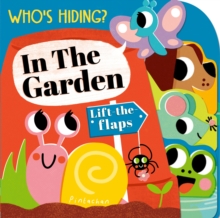 Who's Hiding? In the Garden