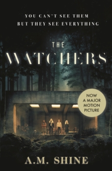 The Watchers : A gripping debut horror novel