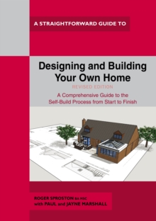 Designing And Building Your Own Home : Revised Edition 2021