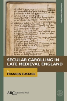 Secular Carolling in Late Medieval England