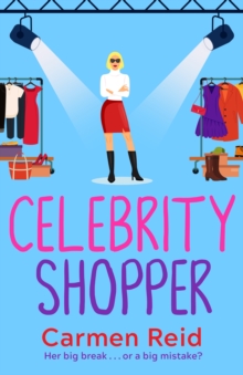 Celebrity Shopper : A feel-good romantic comedy