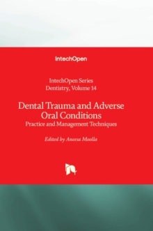 Dental Trauma and Adverse Oral Conditions : Practice and Management Techniques