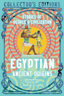 Egyptian Ancient Origins : Stories Of People & Civilization