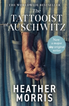 The Tattooist of Auschwitz : Now a major Sky TV series