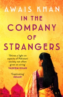 In The Company of Strangers : An engrossing, thought-provoking and emotional love story