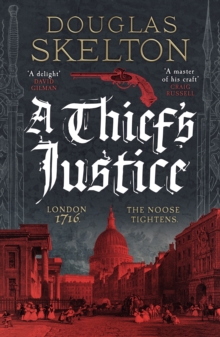 A Thief's Justice : A completely gripping historical mystery