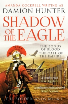 Shadow of the Eagle : 'A terrific read' Conn Iggulden