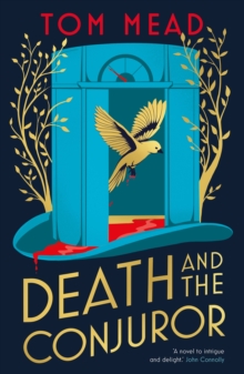 Death and the Conjuror : A thrilling new 1930s locked-room mystery series perfect for fans of Golden Age Crime Fiction
