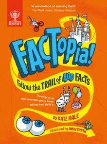 FACTopia! : Follow the Trail of 400 Facts [Britannica]