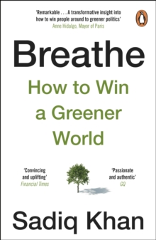 Breathe : How to Win A Greener World