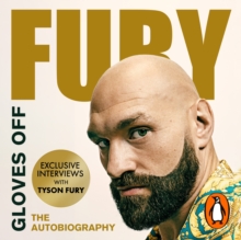 Gloves Off : Tyson Fury Autobiography