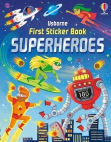 First Sticker Book Superheroes