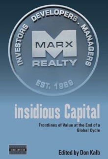 Insidious Capital : Frontlines of Value at the End of a Global Cycle